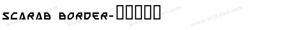 Scarab Border字体转换